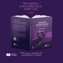 Load image into Gallery viewer, Magical Awakenings - 40 Awesome Days - Volume 3 - Partners in Prayer