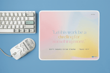 Load image into Gallery viewer, Inspirational Mouse Pad – Let My Hands Build What My Soul Longs For – Desk Gift for Her – Pink Floral